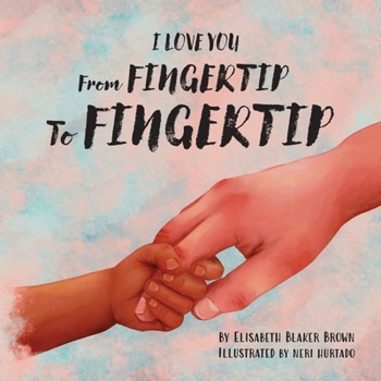 Paperback I Love You from Fingertip to Fingertip Book