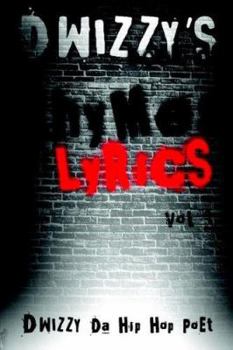 Paperback D Wizzy's Book of Rhymes N Lyrics Vol.1 Book