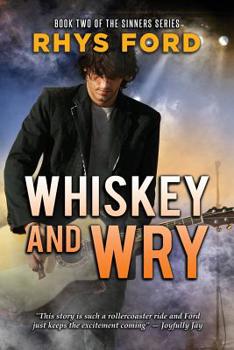 Whiskey and Wry - Book #2 of the Sinners