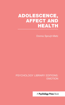 Paperback Adolescence, Affect and Health Book