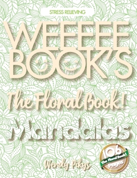 Paperback WEEEEE BOOK'S My Floral Book! Mandalas Book