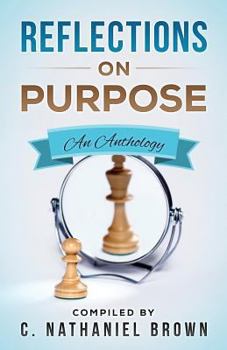 Paperback Reflections on Purpose: An Anthology Book