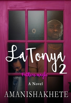 Hardcover LaTonya 2: Fathers maybe Book