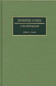 Hardcover Jennifer Jones: A Bio-Bibliography Book