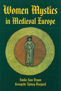 Paperback Women Mystics in Medieval Europe Book