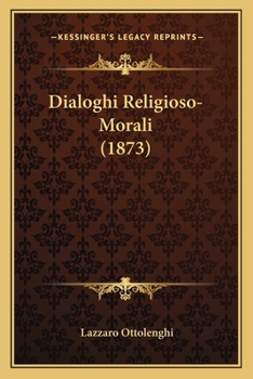 Paperback Dialoghi Religioso-Morali (1873) [Italian] Book
