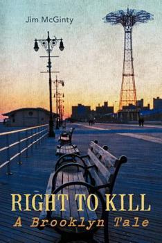 Paperback Right to Kill: A Brooklyn Tale Book