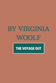 Paperback The Voyage Out by Virginia Woolf Book