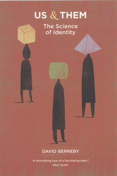 Paperback Us and Them: The Science of Identity Book