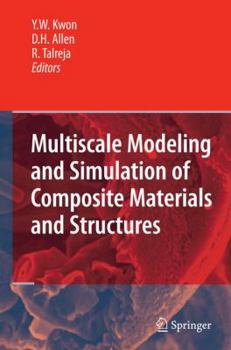 Hardcover Multiscale Modeling and Simulation of Composite Materials and Structures Book