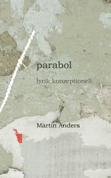 Paperback parabol: Lyrik konzeptionell [German] Book