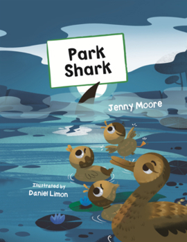 Park Shark (Early Bird Readers -- Yellow (Early Bird Stories