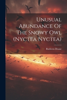 Paperback Unusual Abundance Of The Snowy Owl (nyctea Nyctea) Book