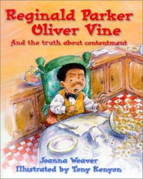 Hardcover Reginald Parker Oliver Vine: And the Truth about Contentment Book