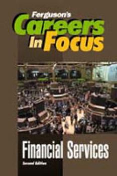 Careers in Focus: Financial Services - Book  of the Ferguson's Careers in Focus