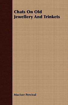 Paperback Chats on Old Jewellery and Trinkets Book