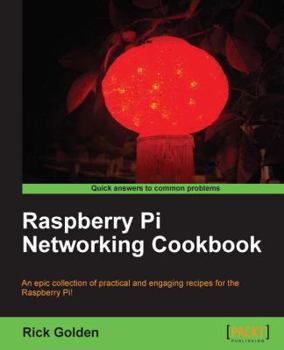 Paperback Raspberry Pi Networking Cookbook Book