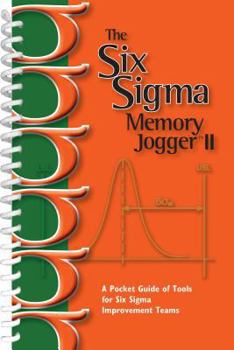 Spiral-bound The Six SIGMA Memory Jogger II: A Pocketguide of Tools for Six SIGMA Improvement Teams Book