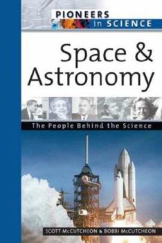 Hardcover Space and Astronomy: The People Behind the Science Book