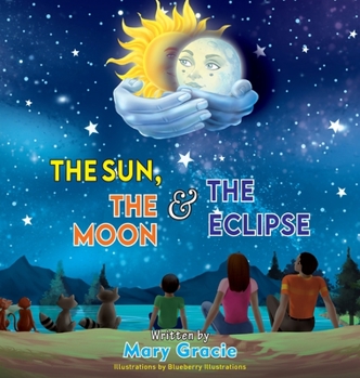 Hardcover The Sun, The Moon & The Eclipse Book