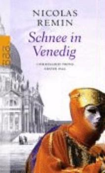 Schnee in Venedig - Book #1 of the Comissario Tron