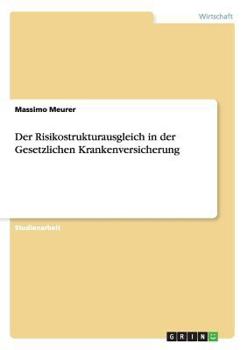 Paperback Der Risikostrukturausgleich in der Gesetzlichen Krankenversicherung [German] Book