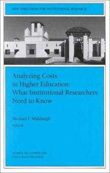 Paperback Analyzing Costs in Higher Education: What Institutional Researchers Need to Know Book