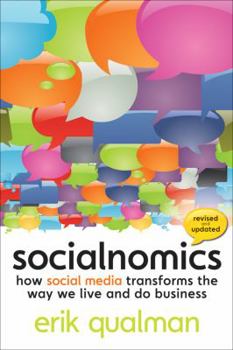 Paperback Socialnomics: How Social Media Transforms the Way We Live and Do Business Book