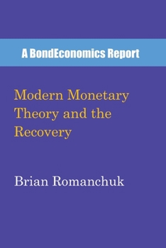 Paperback Modern Monetary Theory and the Recovery Book