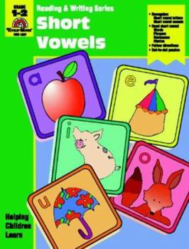Short Vowels: Grade 1-2 - Book  of the Reading & Writing Series