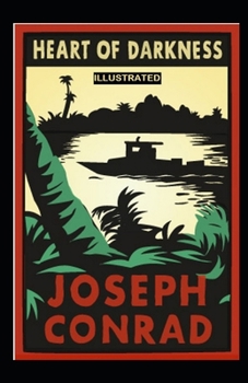 Paperback Heart of Darkness: Classic Original Edition Illustrated Book