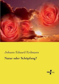 Paperback Natur oder Schöpfung? [German] Book