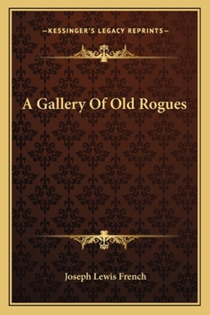 Paperback A Gallery Of Old Rogues Book