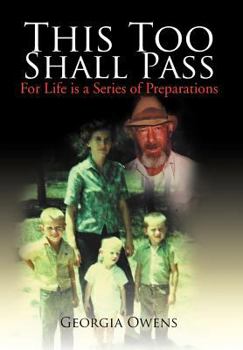 Hardcover This Too Shall Pass: For Life Is a Series of Preparations Book