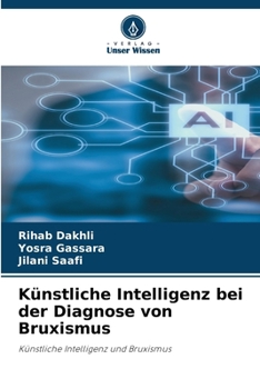 Paperback Künstliche Intelligenz bei der Diagnose von Bruxismus [German] Book