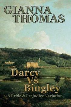 Paperback Darcy vs Bingley: A Pride and Prejudice Variation Book
