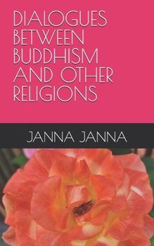 Paperback Dialogues Between Buddhism and Other Religions Book
