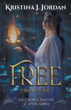 Free A Fairy Tale Retelling of Rapunzel - Book #0 of the Crown and the Sceptre