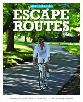 Paperback Escape Routes Inspiring Cycle Rides Around England Book