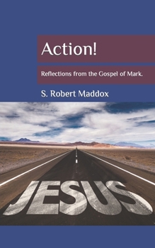 Paperback Action: Reflections from the Gospel of Mark Book