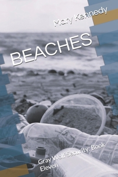 Paperback Beaches: Gray Wolf Security: Book Eleven Book