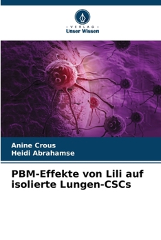 Paperback PBM-Effekte von Lili auf isolierte Lungen-CSCs [German] Book