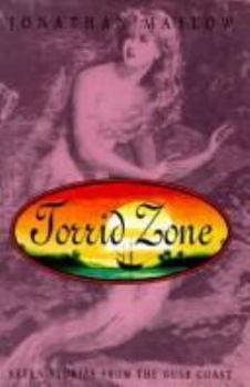 Hardcover Torrid Zone:: Seven Stories from the Gulf Coast Book