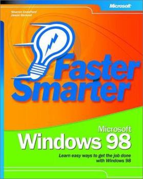 Paperback Faster Smarter Microsoft Windows 98 Book