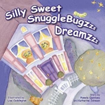 Hardcover Silly Sweet SnuggleBugzzz Dreamzzz Book