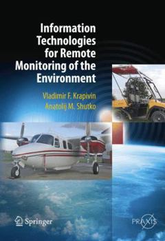 Paperback Information Technologies for Remote Monitoring of the Environment Book