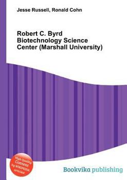 Paperback Robert C. Byrd Biotechnology Science Center (Marshall University) Book