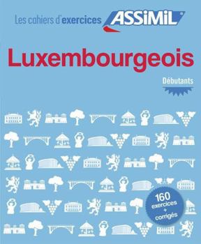Paperback Cahier D'exercices Luxembourgeois - Debutants (French Edition) [French] Book