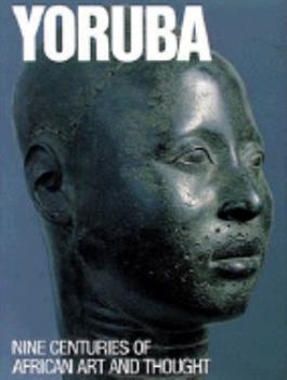 Hardcover Yoruba: Nine Centuries of African Art and Thought Book