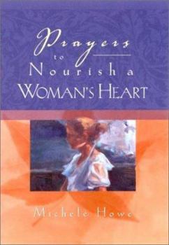Paperback Prayers to Nourish a Woman's Heart Book